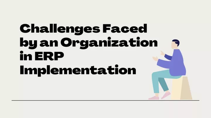 challenges faced by an organization
