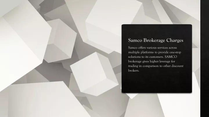 samco brokerage charges