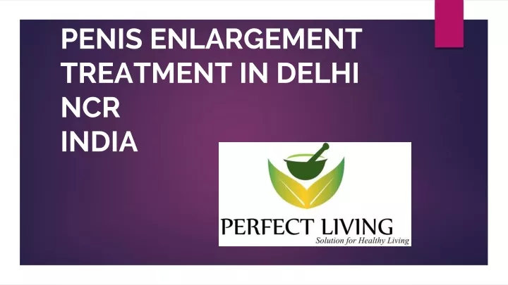 penis enlargement treatment in delhi ncr india