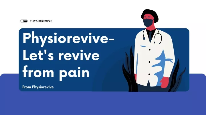 physiorevive let s revive from pain