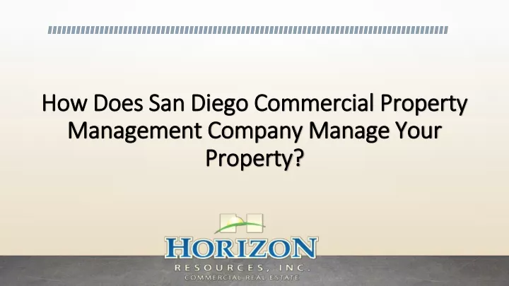 how does san diego commercial property management company manage your property