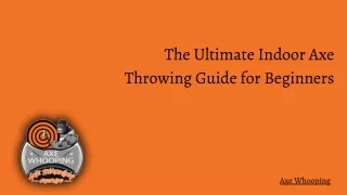 The Ultimate Indoor Axe Throwing Guide for Beginners