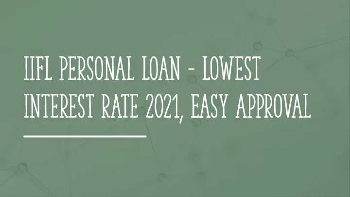 PPT IIFL Personal Loan Interest Rate Affordable Interest Rates PowerPoint