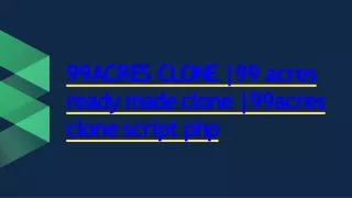99 a c r e s c l on e 99 acres read y mad e clon e 99acres clon e scrip t php