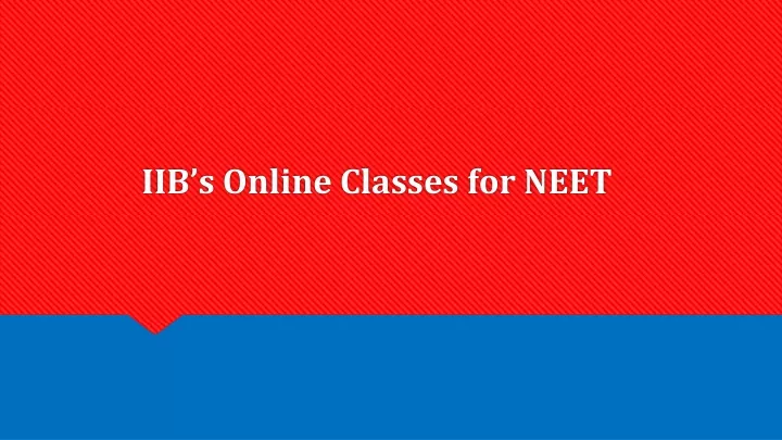 iib s online classes for neet