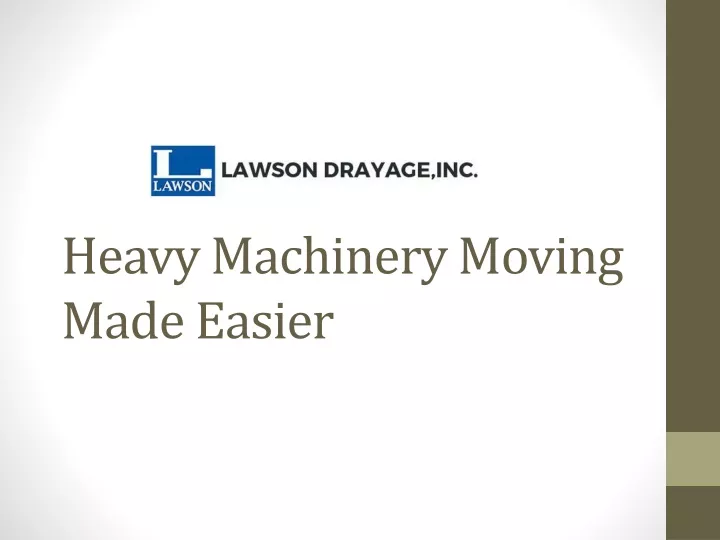 heavy machinery moving made easier