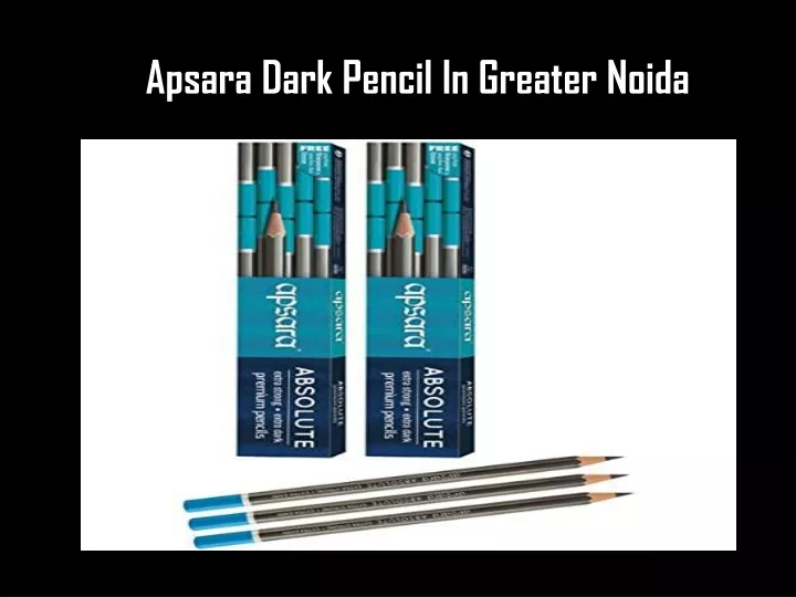 apsara dark pencil in greater noida