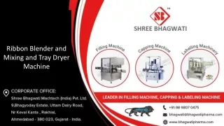 Ribbon Blender and Mixing and Tray Dryer Machine