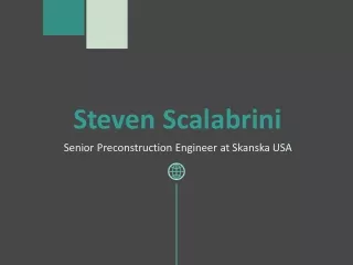 Steven Scalabrini - A Remarkably Talented Professional