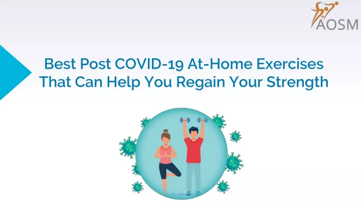 best post covid 19 at home exercises that can help you regain your strength