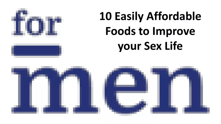 10 easily affordable foods to improve your