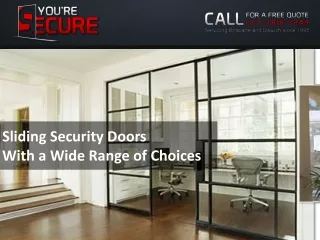 sliding security doors with a wide range