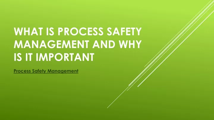 what is process safety management and why is it important