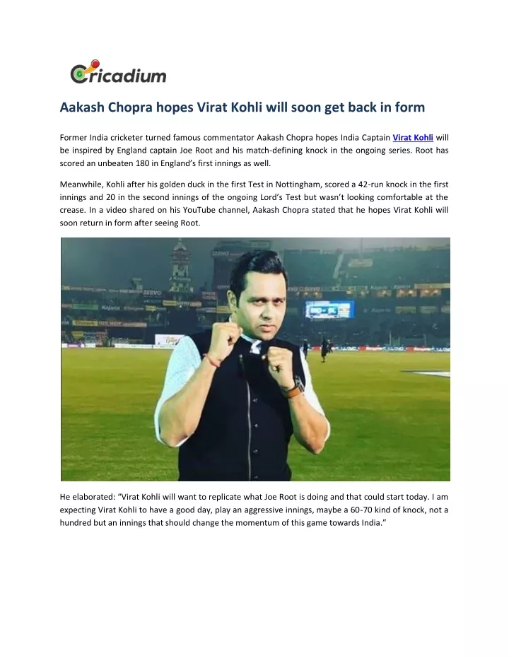 aakash chopra hopes virat kohli will soon