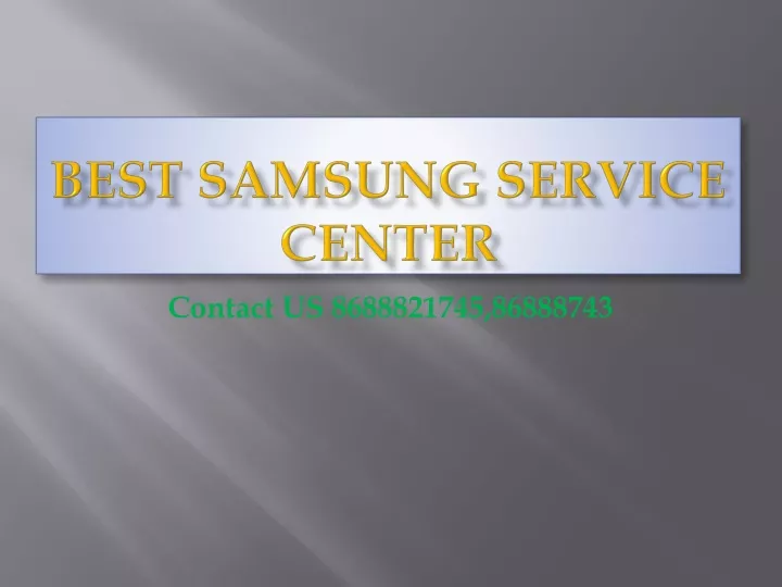 best samsung service center