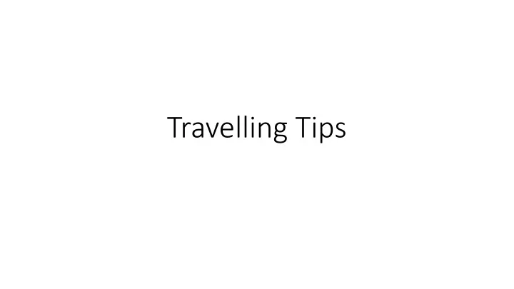 travelling tips