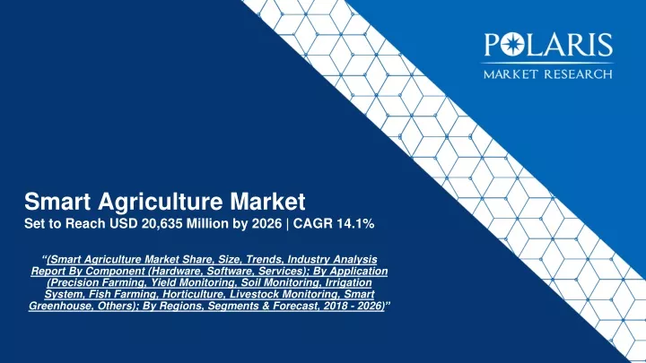 smart agriculture market set to reach usd 20 635 million by 2026 cagr 14 1
