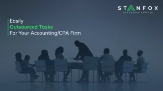 Easily Outsourced Tasks For Your Accounting/CPA Firm