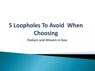 5 loopholes to avoid when choosing