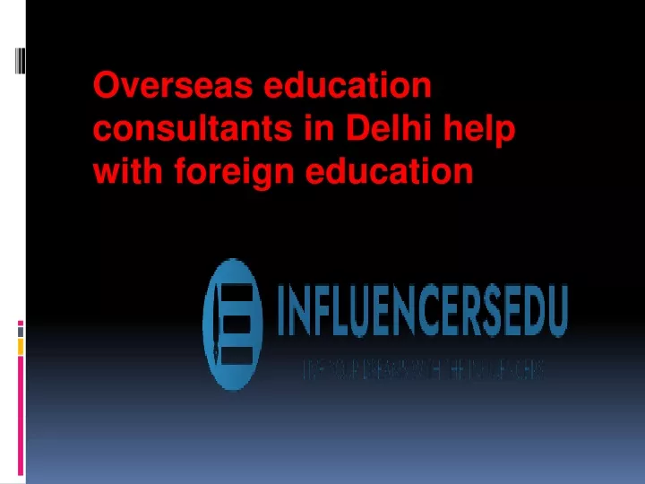 overseas education consultants in delhi help with
