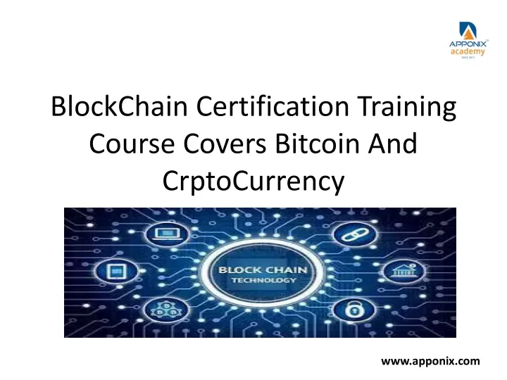 blockchain certification training course covers bitcoin and crptocurrency