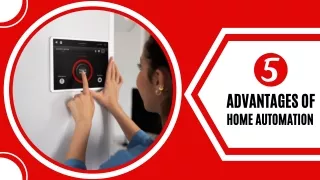 5 Advantages of Home Automation