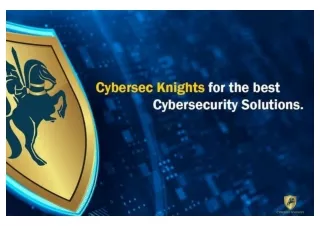 Cybersec Knights for the Best Cybersecurity Solutions