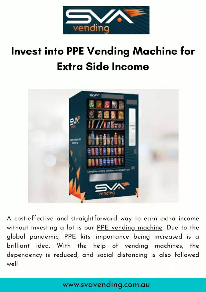 invest into ppe vending machine for extra side