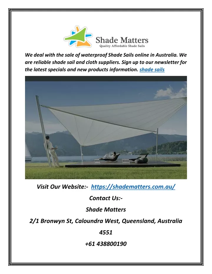 we deal with the sale of waterproof shade sails