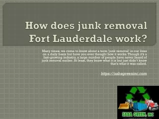 How does junk removal Fort Lauderdale work?