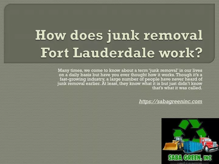 how does junk removal fort lauderdale work