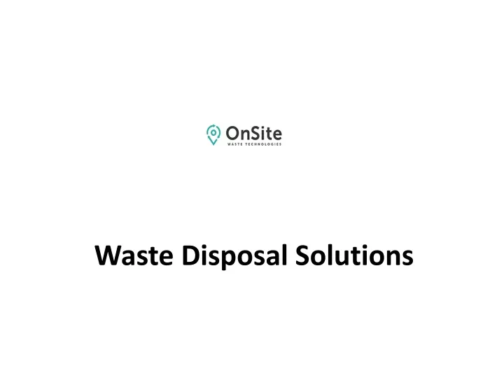 waste disposal solutions