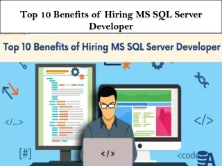 Top 10 Benefits of Hiring MS SQL Server Developer