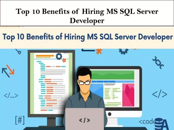 top 10 benefits of hiring ms sql server developer