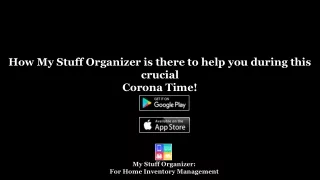 How My Stuff Organizer is there to help you during this crucial Corona Time