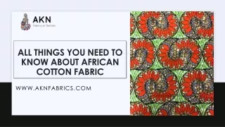 All Things You Need to Know About African Cotton Fabric
