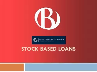 Stock Based Loans