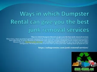 Ways in which Dumpster Rental can give you the best junk removal services