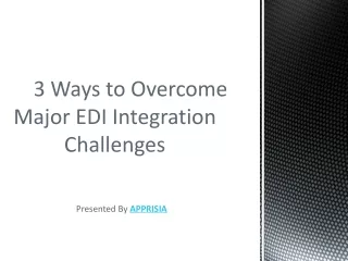 3 Best Ways to Overcome Major EDI Integration Challenges