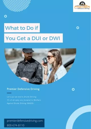 What to Do if You Get a DUI or DWI