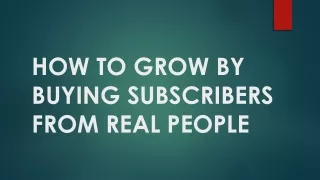 How to Grow by Buying Subscribers from Real People