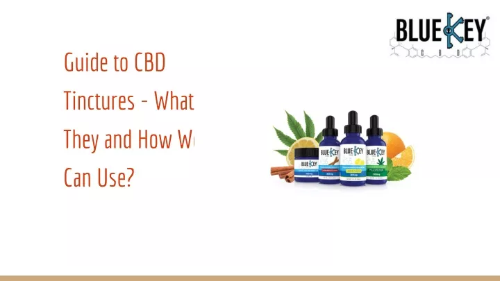 guide to cbd tinctures what are they and how we can use