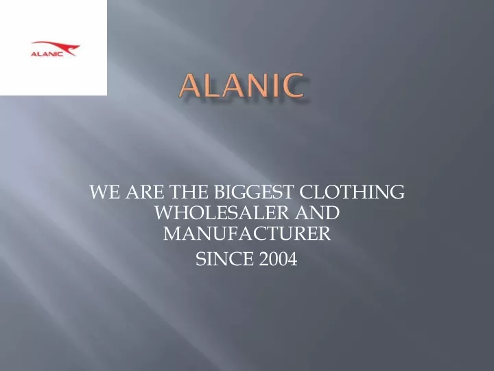 we are the biggest clothing wholesaler