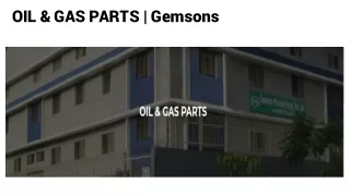 OIL & GAS PARTS | Gemsons