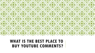 What is the Best Place to Buy YouTube Comments