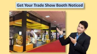 get your trade show booth noticed