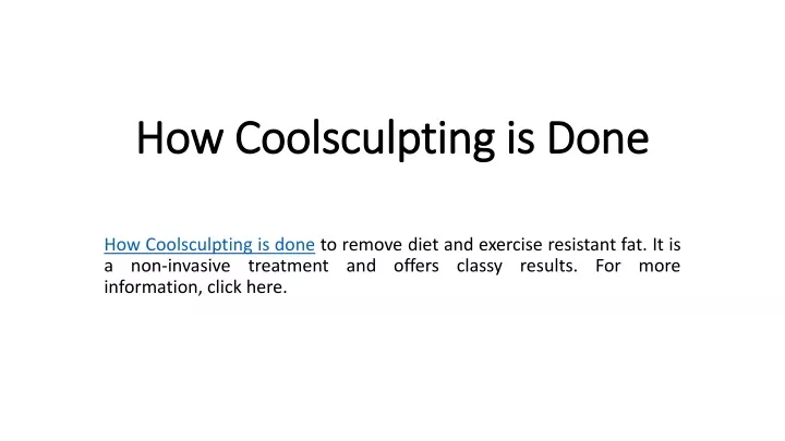 how coolsculpting is done