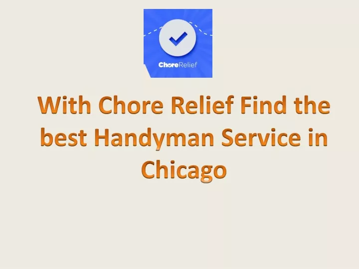 with chore relief find the best handyman service