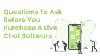 Questions To Ask Before You Purchase A Live Chat Software