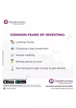 Dealmoney securities offer you a Zero Brokerage account.